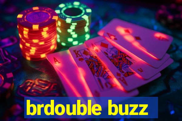 brdouble buzz